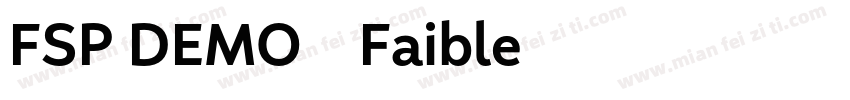 FSP DEMO - Faible字体转换